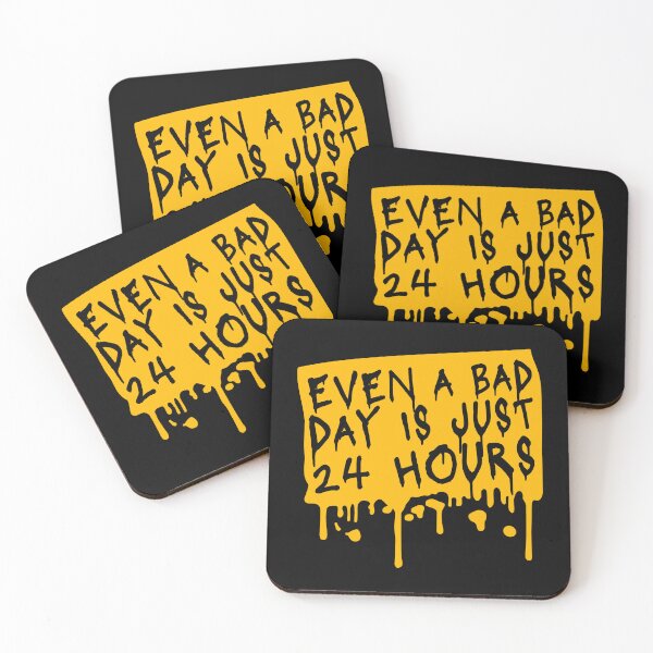 Item preview, Even A Bad Day Is Just 24 Hours Motivational Quote designed and sold by shirt-o-mat.
