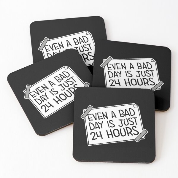 Item preview, Even A Bad Day Is Just 24 Hours Motivational Quote designed and sold by shirt-o-mat.