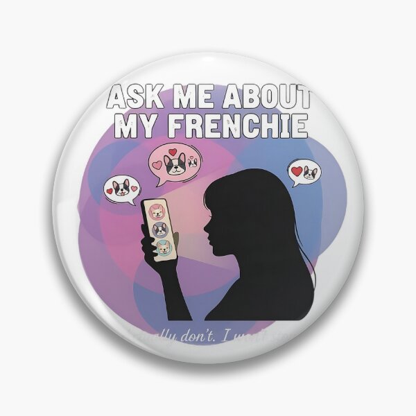 Item preview, Ask Me About My Frenchie Phone Texting Humor Funny Design designed and sold by Frenchiq Co.