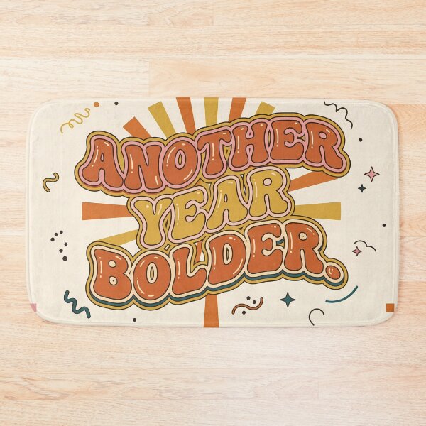 Item preview, Another Year Bolder Quotes Motivational Typography Art designed and sold by ART ATTACK ZONE.