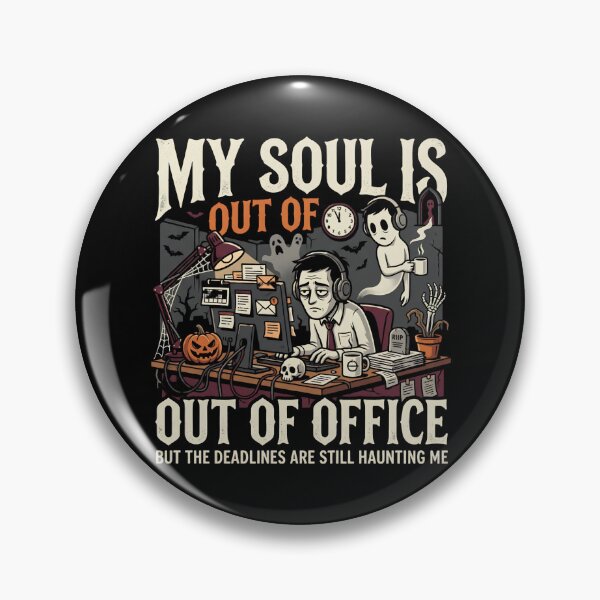 Item preview, My Soul Is Out of Office Halloween Gothic Humor designed and sold by ViviArtix.