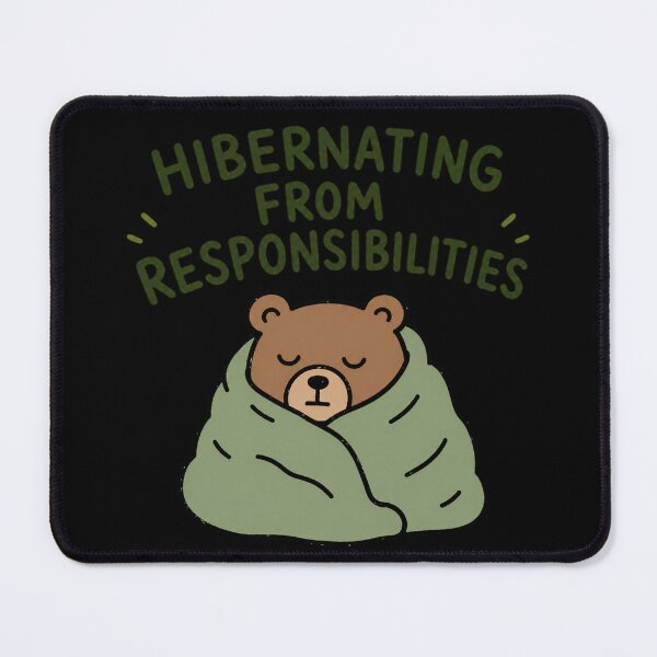 Item preview, Hibernating From Responsibilities Cozy Bear Doodle designed and sold by LOL-N-LIFESTYLE.