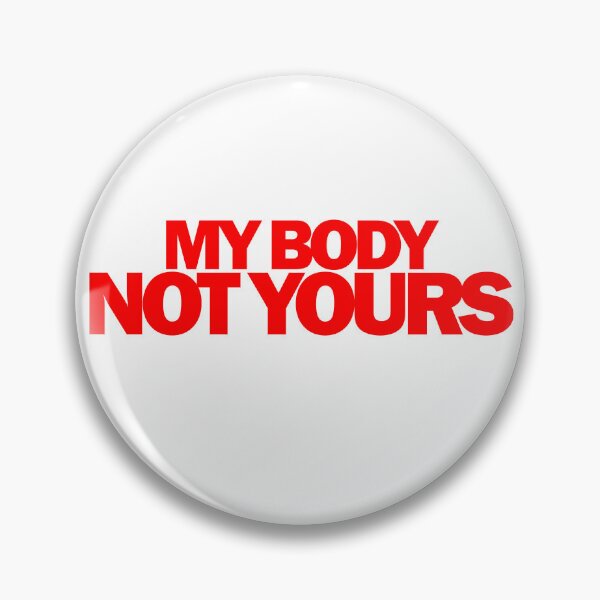 Item preview, My Body Not Yours designed and sold by DGMaxShop.