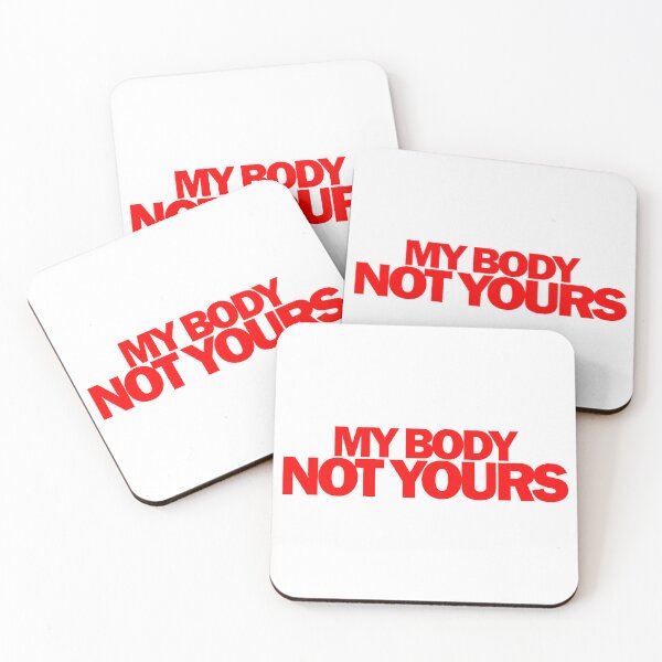 Item preview, My Body Not Yours designed and sold by DGMaxShop.
