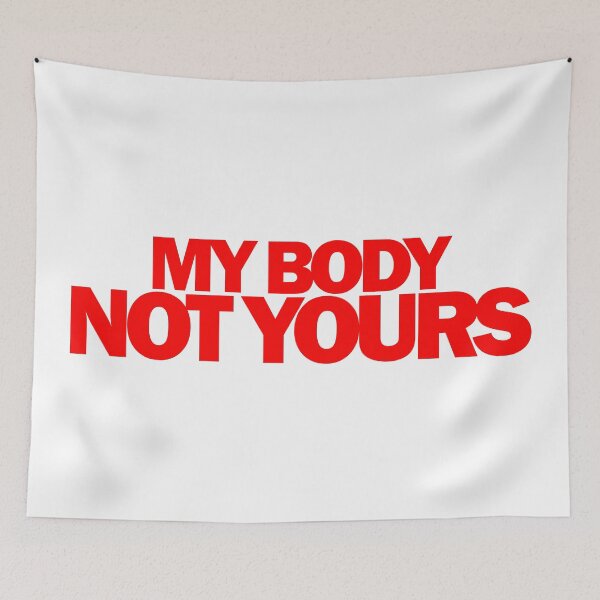 Item preview, My Body Not Yours designed and sold by DGMaxShop.