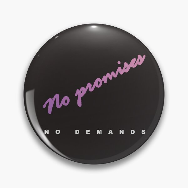 Item preview, No Promises No Demands designed and sold by CB Shirts.