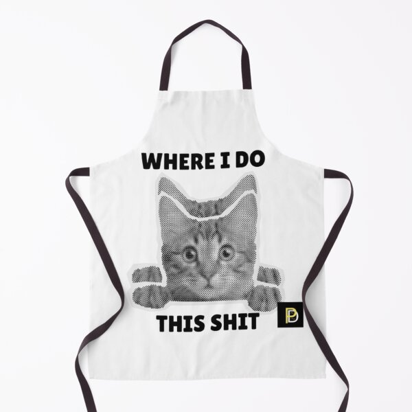Item preview, Where I Do This Shit - Funny Cat Office Humor designed and sold by SMinimalist613.