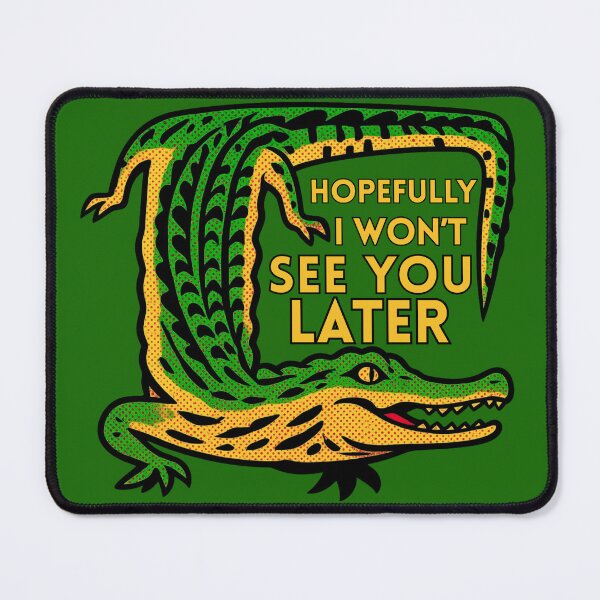 Item preview, Won't See You Later! designed and sold by darametzgerart.