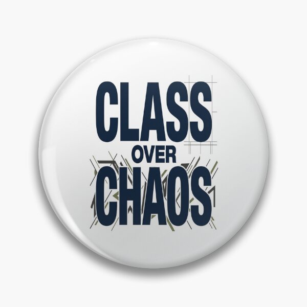 Item preview, Class Over Chaos. Elegant Minimalist Statement Design designed and sold by Aarvya Fashion Club ( A.F.C ).