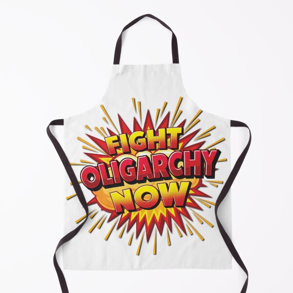 Item preview, Fight Oligarchy Now! designed and sold by Deviant Logic Design.