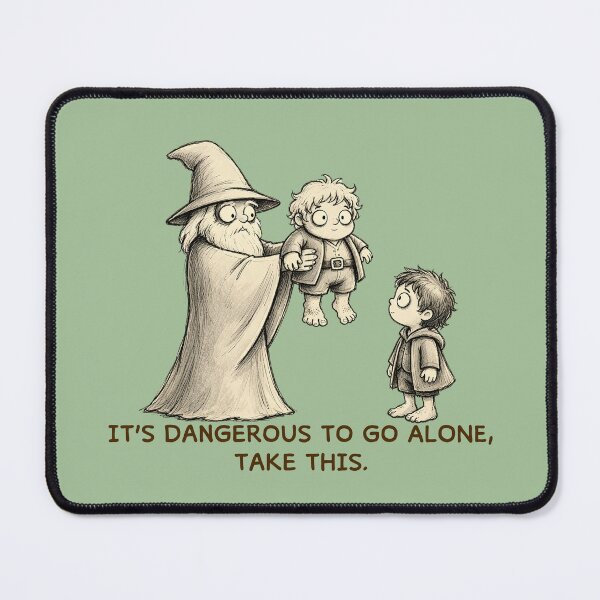 Item preview, The Lord of the Rings - Funny Zelda quote, Gandalf gives Frodo a companion. designed and sold by Presents For The Dead.