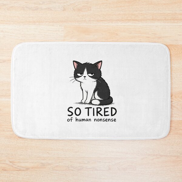 Item preview, So Tired Of Human Nonsense Funny Grumpy Tuxedo Cat Graphic Art designed and sold by The Upside Down.