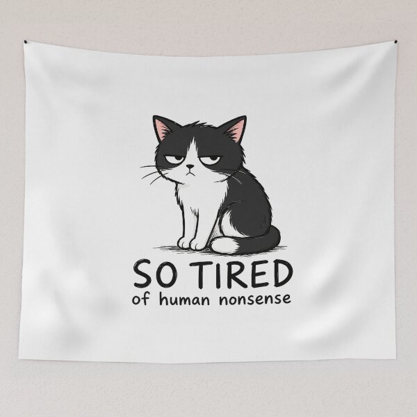 Item preview, So Tired Of Human Nonsense Funny Grumpy Tuxedo Cat Graphic Art designed and sold by The Upside Down.