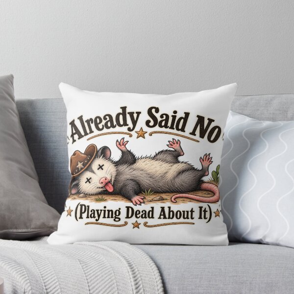 Item preview, Already Said No – Playing Dead Funny Cowboy Opossum designed and sold by LinaDesign Store.