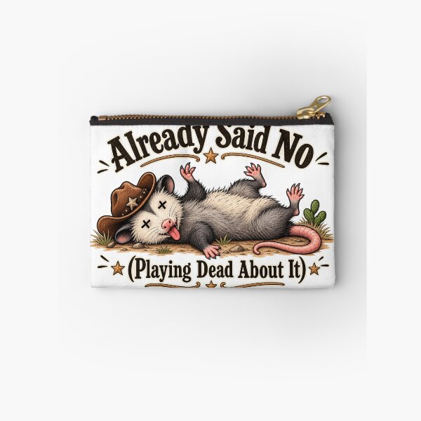 Item preview, Already Said No – Playing Dead Funny Cowboy Opossum designed and sold by LinaDesign Store.