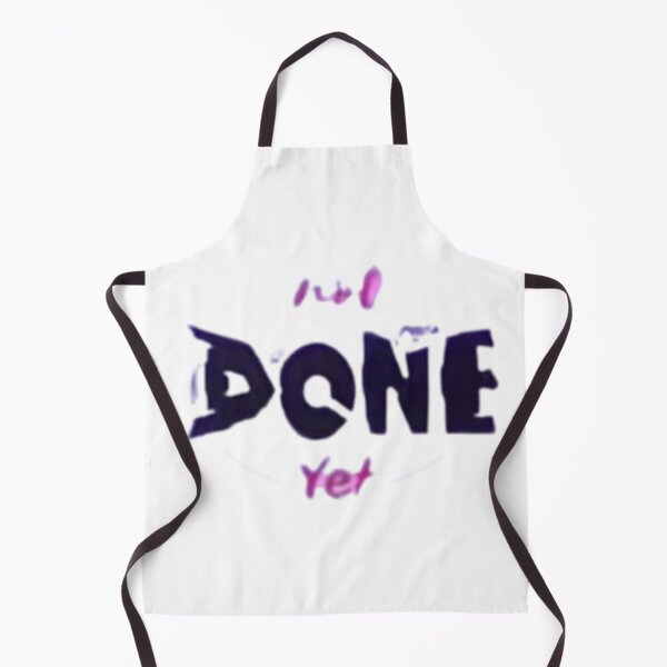 Item preview, Not Done Yet Tredy design  designed and sold by storeInsight.