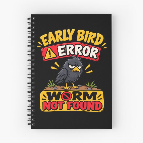 Item preview, I Got Up Early There Was No Worm Morning Design designed and sold by DarkRelicStudio.