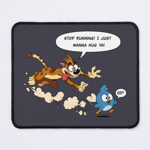 Item preview, Stop Running! I Just Wanna Hug Ya! – Funny Cartoon Cat Chasing Bird designed and sold by MischiefFoundry.