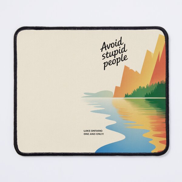 Item preview, Avoid Stupid People at Lake Ontario – The One and Only designed and sold by paulo silveira.