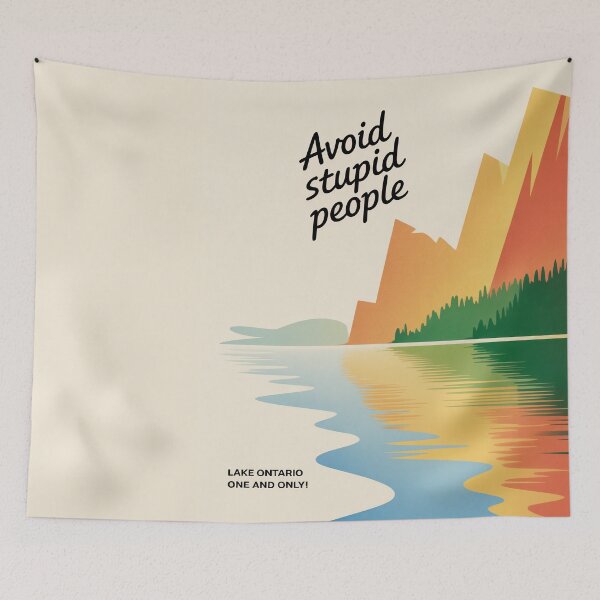 Item preview, Avoid Stupid People at Lake Ontario – The One and Only designed and sold by paulo silveira.