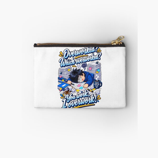 Item preview, Overworked? Which Overworked? Funny Office Worker Humor designed and sold by Suzaku Studio.