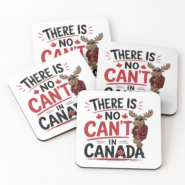 Item preview, There Is No Can’t in Canada - Funny Canadian Moose Design, Black/Red Text | designed and sold by Lotta Luxxa Lifestyle.