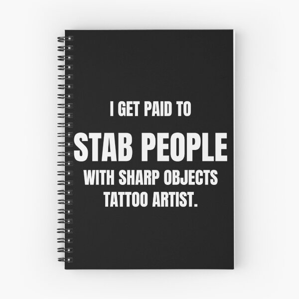 Item preview, I Get Paid To Stab People With Sharp Objects Funny Tattoo Artist Tee designed and sold by low battery meme design.