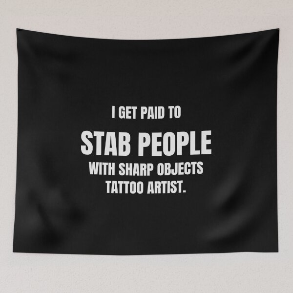 Item preview, I Get Paid To Stab People With Sharp Objects Funny Tattoo Artist Tee designed and sold by low battery meme design.