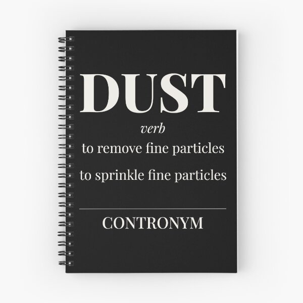Item preview, Dust Contronym Definition Wordplay Linguistics designed and sold by incognipress.