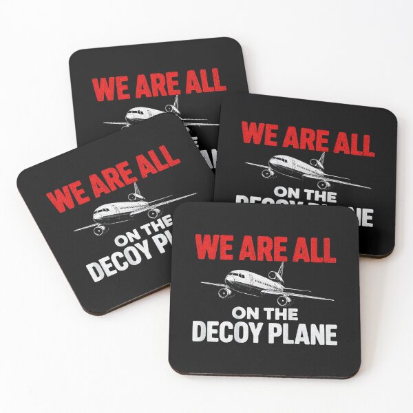 Item preview, We Are All On The Decoy Plane Funny Sarcastic Meme Saying  designed and sold by Rahamkshop.