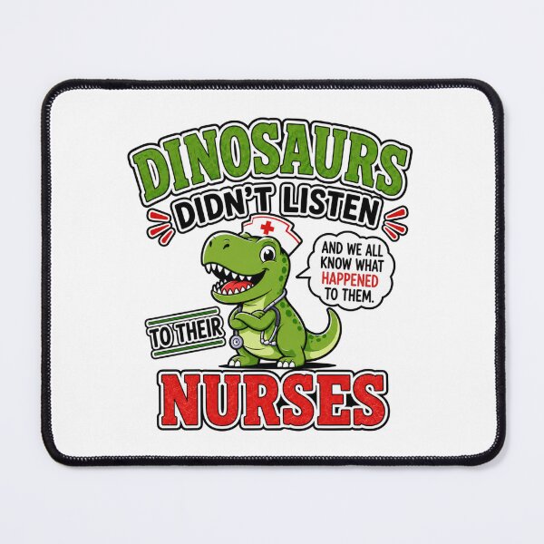 Item preview, Dinosaurs Didn't Listen to Their Nurses Rn Cna Nicu Pediatric designed and sold by WeirdlyMild.
