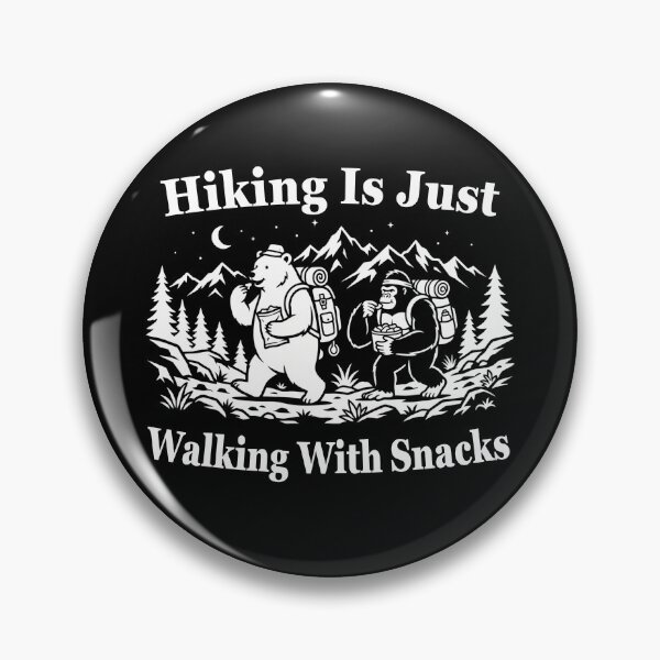 Item preview, Hiking Is Just Walking With Snacks Funny Hiker designed and sold by Nadey.