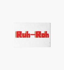 Ruh-Roh Art Board
