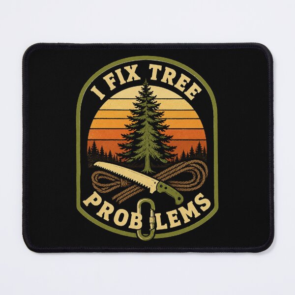 Item preview, I Fix Tree Problems Funny Arborist Tree Care Gift designed and sold by DreamLayerStudio.