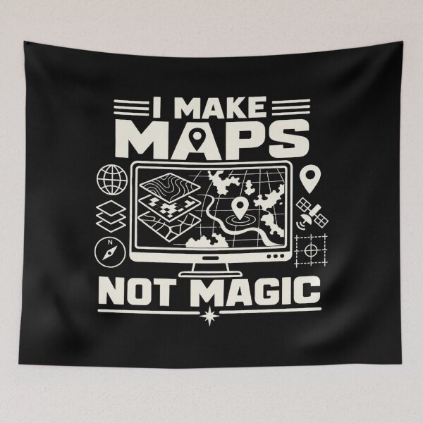 Item preview, I Make Maps Not Magic Funny GIS Analyst Geospatial Gift designed and sold by DreamLayerStudio.
