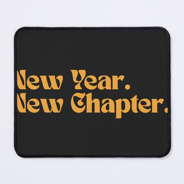 Item preview, NEW YEAR NEW CHAPTER designed and sold by missoundream.