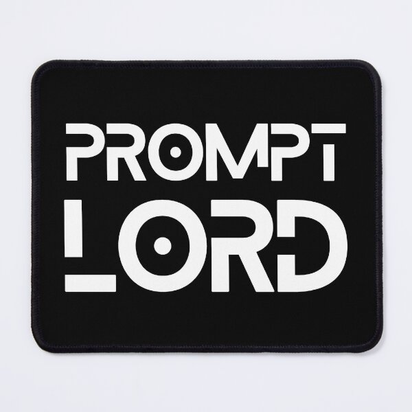 Item preview, Prompt Engineer Prompt Lord AI Tech Prompt Master designed and sold by Artycom.