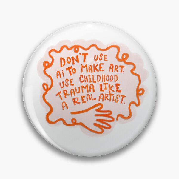 Item preview, Use Childhood Trauma Like A Real Artist designed and sold by ThatsDramatic.