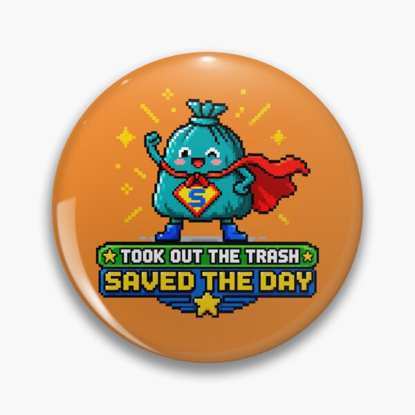 Item preview, TOOK OUT THE TRASH SAVED THE DAY designed and sold by BRIGHT BITS BOUTIQUE.