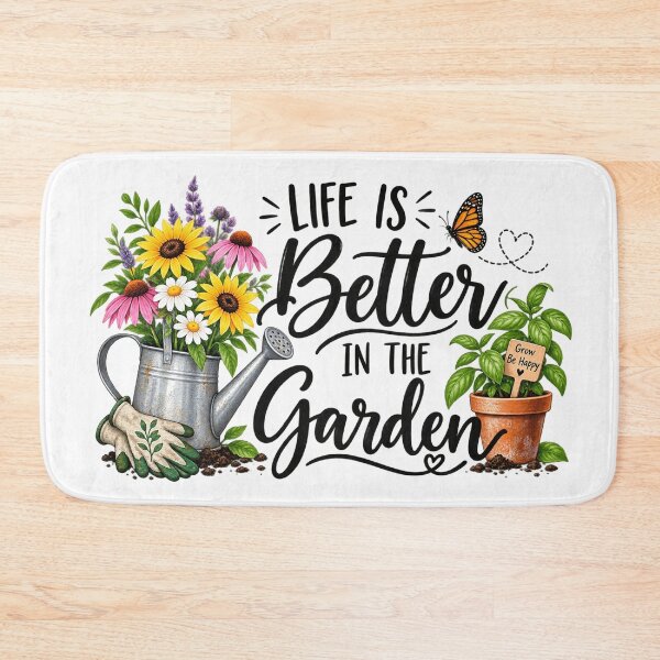 Item preview, Life Is Better in the Garden – Cheerful Garden Lover Design designed and sold by Julie Leisure Gardening.