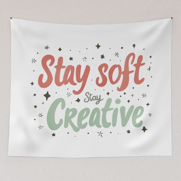 Item preview, Stay Soft, Stay Creative Motivational Quote Design designed and sold by DinaArtStudio.