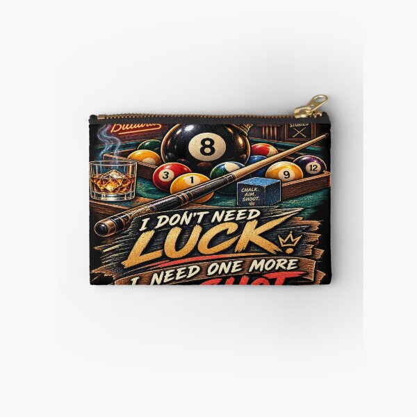 Item preview, I Don’t Need Luck – Billiards Pool Player Humor designed and sold by Lumvero.
