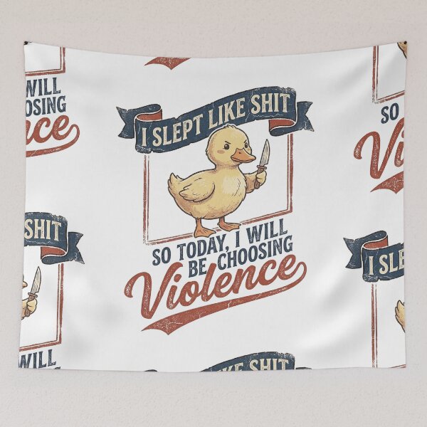 Item preview, I Slept Like Shit So Today I Will Be Choosing Violence designed and sold by Art-Max.