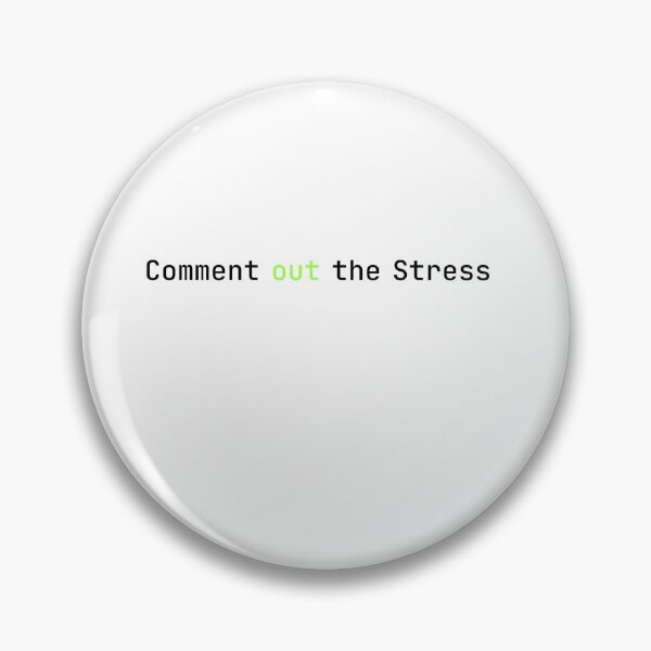 Item preview, Comment Out The Stress - Minimalist Programmer Design Light Edition designed and sold by SyntaxSugar.