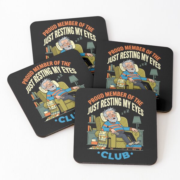 Item preview, Proud Member of the Just Resting My Eyes Club designed and sold by Art-Max.