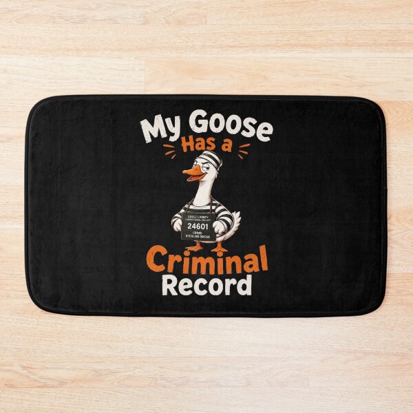 Item preview, My Goose Has A Criminal Record designed and sold by TheEndDesign.