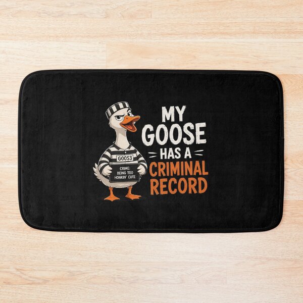 Item preview, My Goose Has A Criminal Record designed and sold by TheEndDesign.