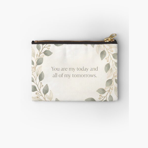 Item preview, You Are My Today All Of My Tomorrows designed and sold by ART ATTACK ZONE.