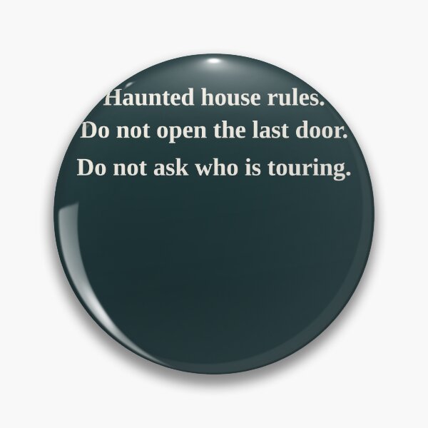 Item preview, Haunted House Rules Print Do Not Open the Last Door Poster designed and sold by LotFourteen.