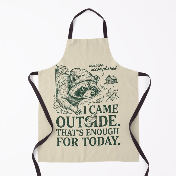 Item preview, I Came Outside That's Enough for Today designed and sold by SignumShop.